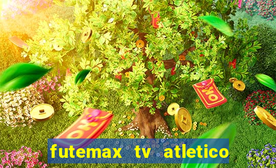 futemax tv atletico x botafogo